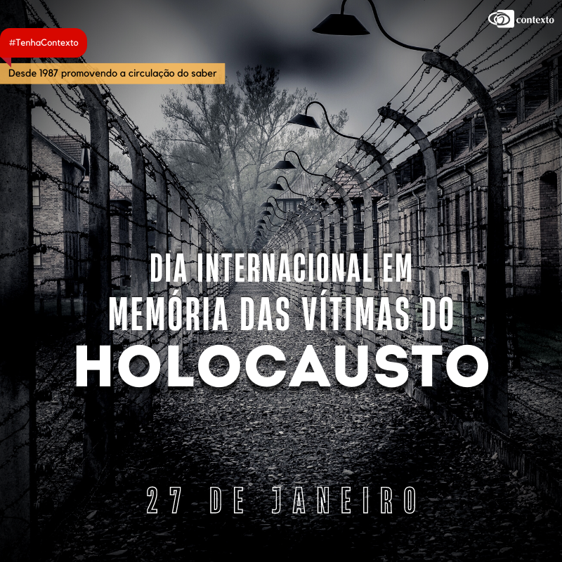 Dia Internacional em memória às vítimas do Holocausto